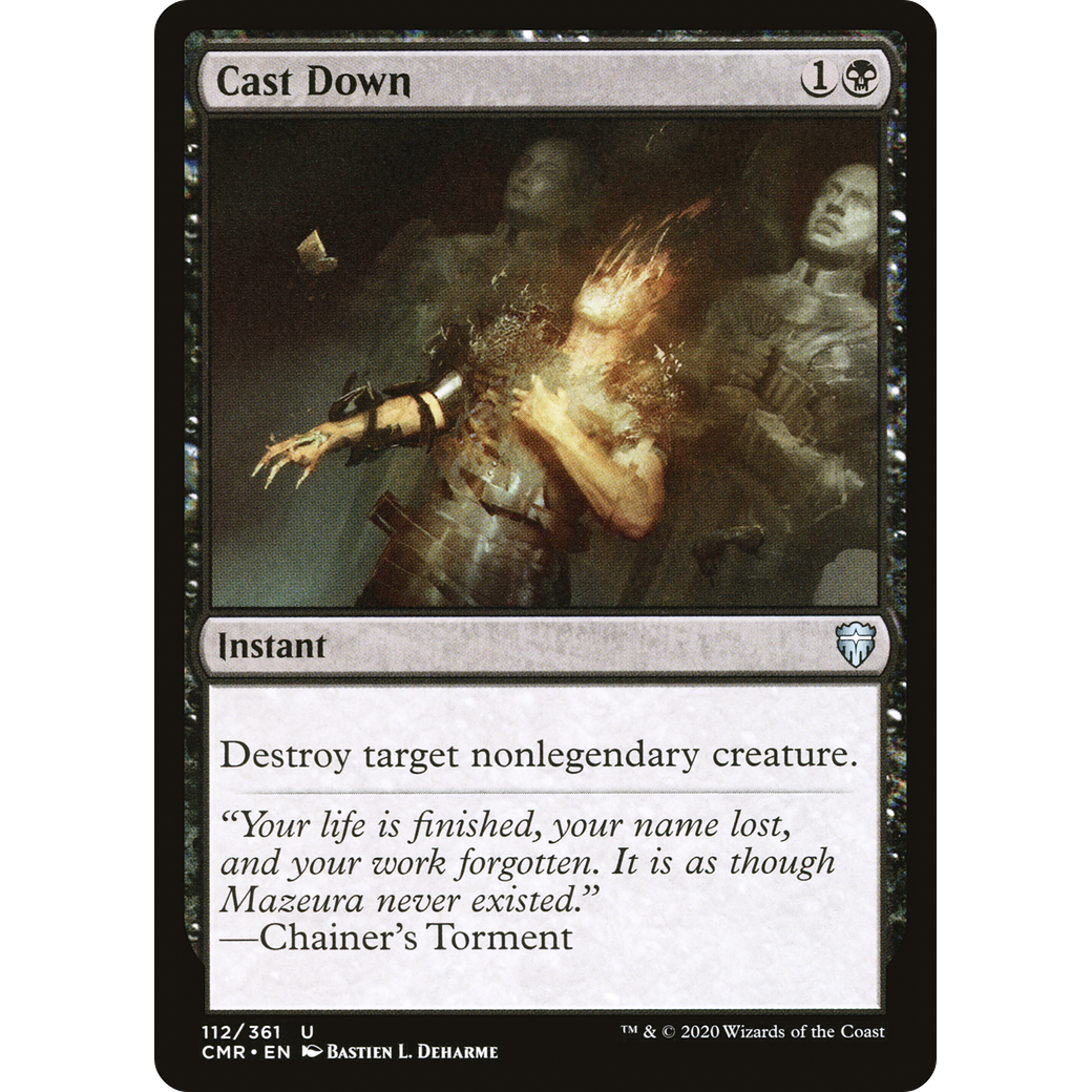 Cast Down (CMR-112) - Commander Legends Foil