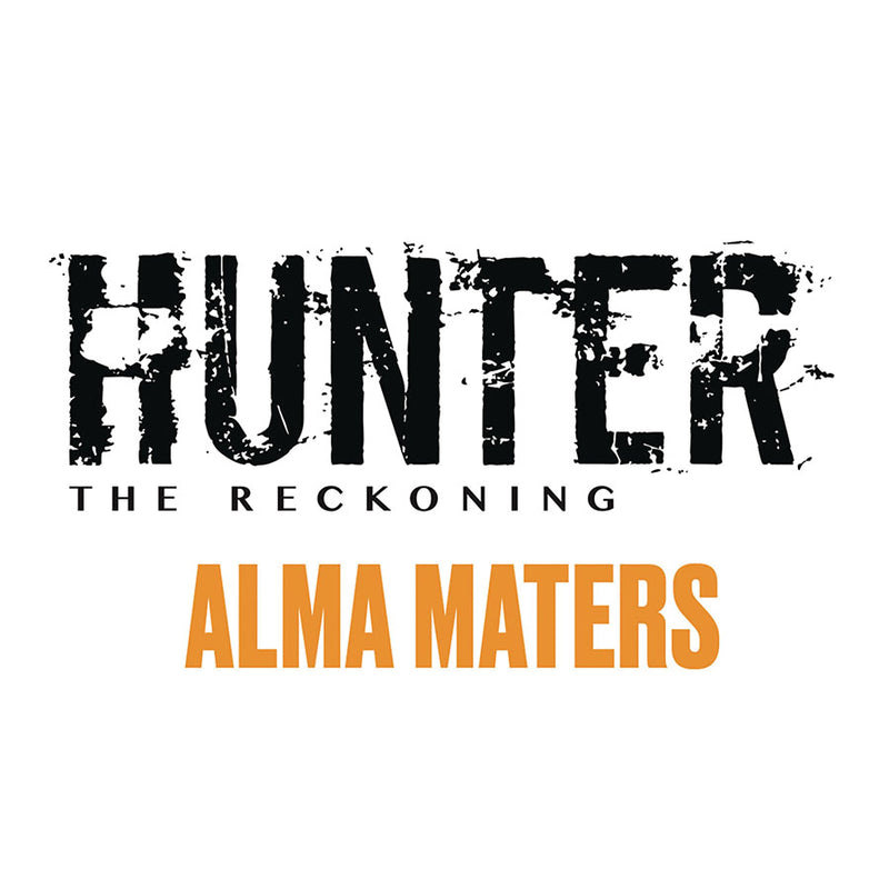 Hunter: The Reckoning: 5th Edition: Alma Maters Sourcebook (Pre-Order Expected Release JUNE 2024)
