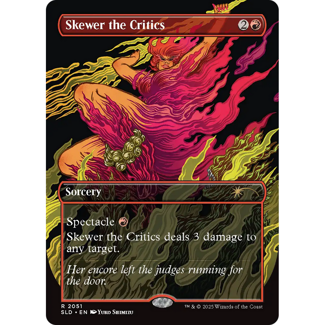 Skewer the Critics (2051) (SLD-2051) - Secret Lair Drop (Borderless)