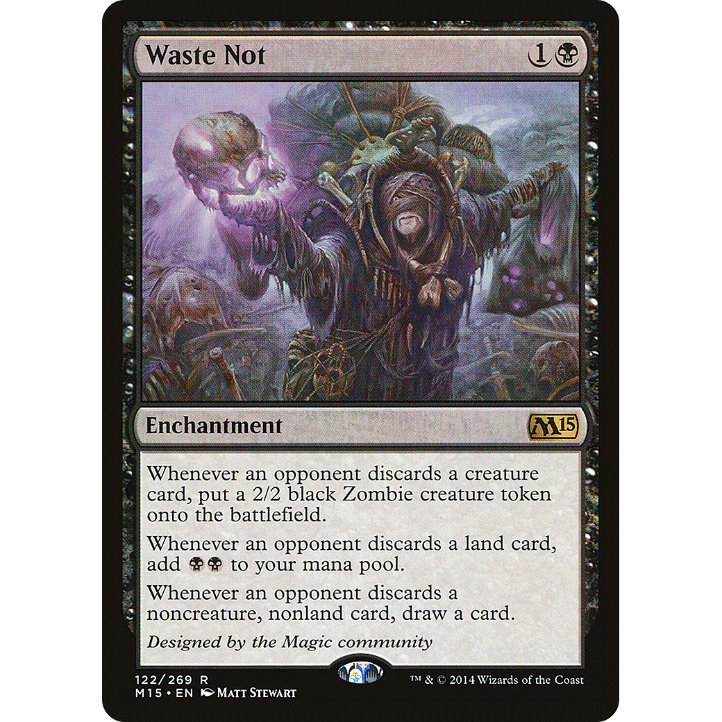Waste Not (M15-122) - Magic 2015