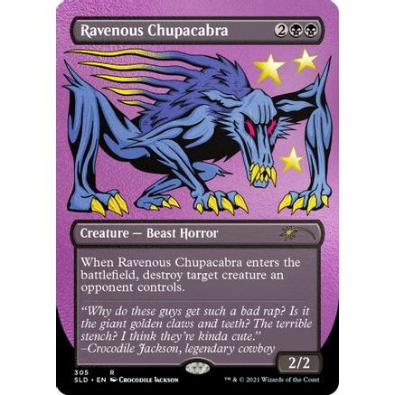 Ravenous Chupacabra (305) (Foil Etched) (SLD-305) - Secret Lair Drop Series Foil