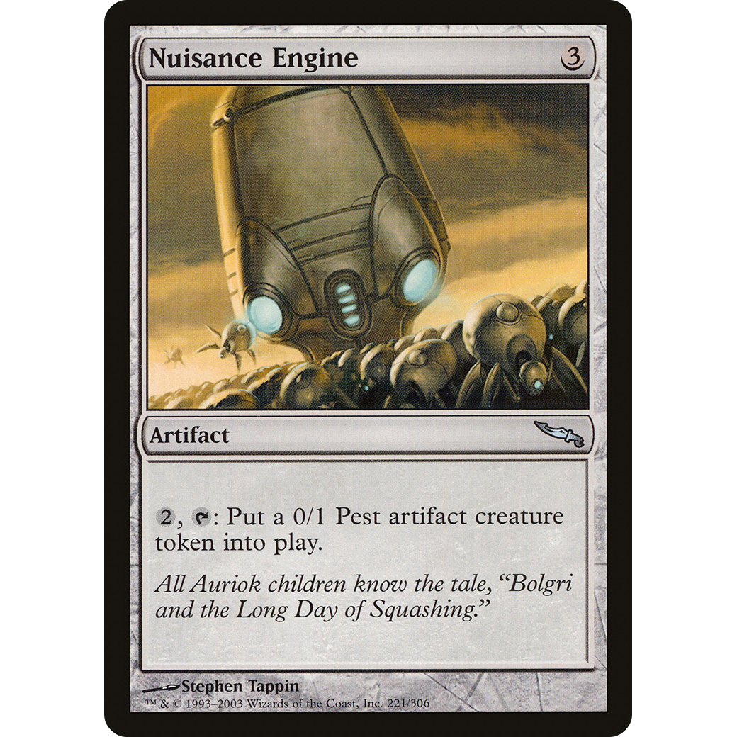 Nuisance Engine (MRD-221) - Mirrodin