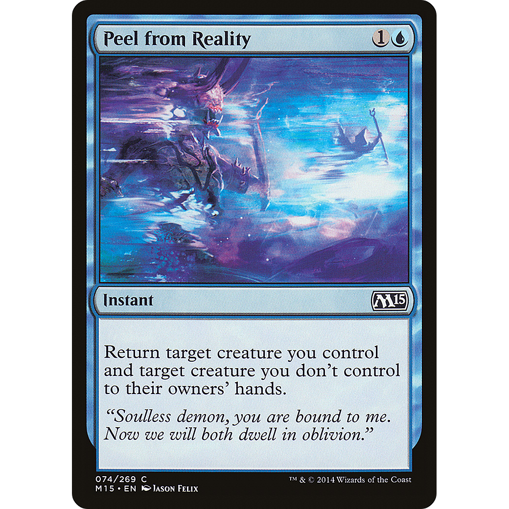 Peel from Reality (M15-074) - Magic 2015
