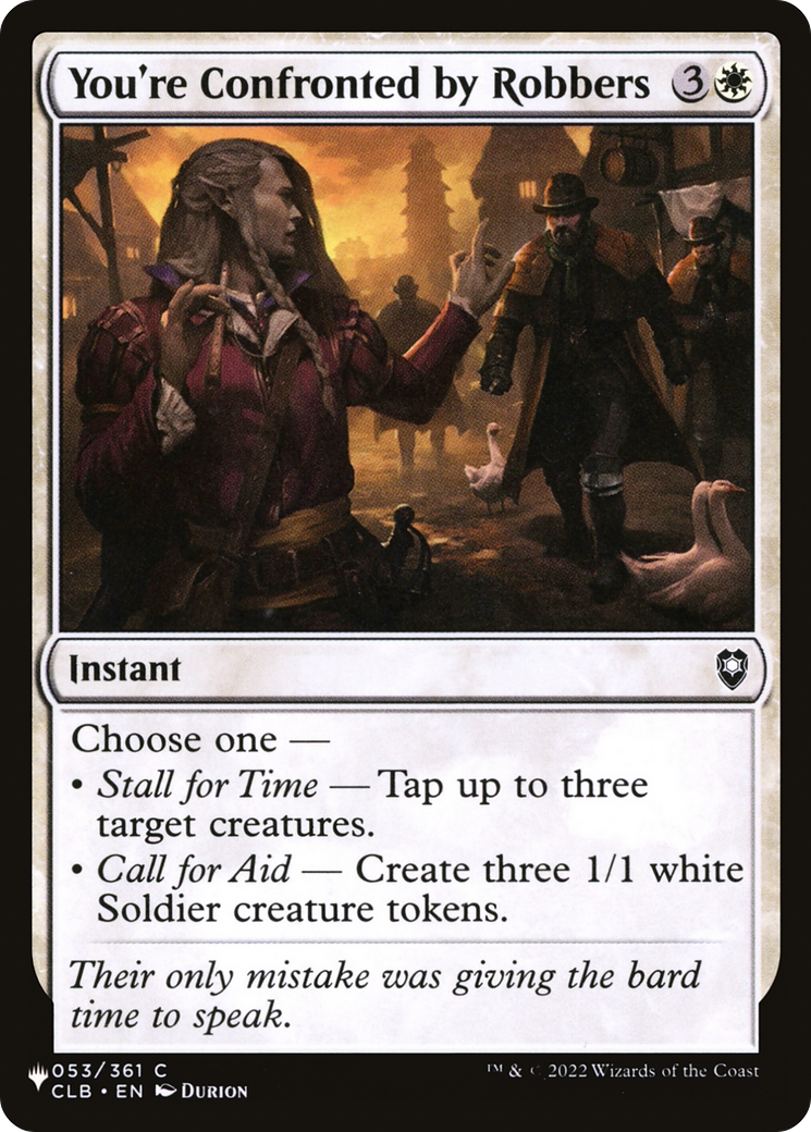 You're Confronted by Robbers (LIST-053/361) - The List