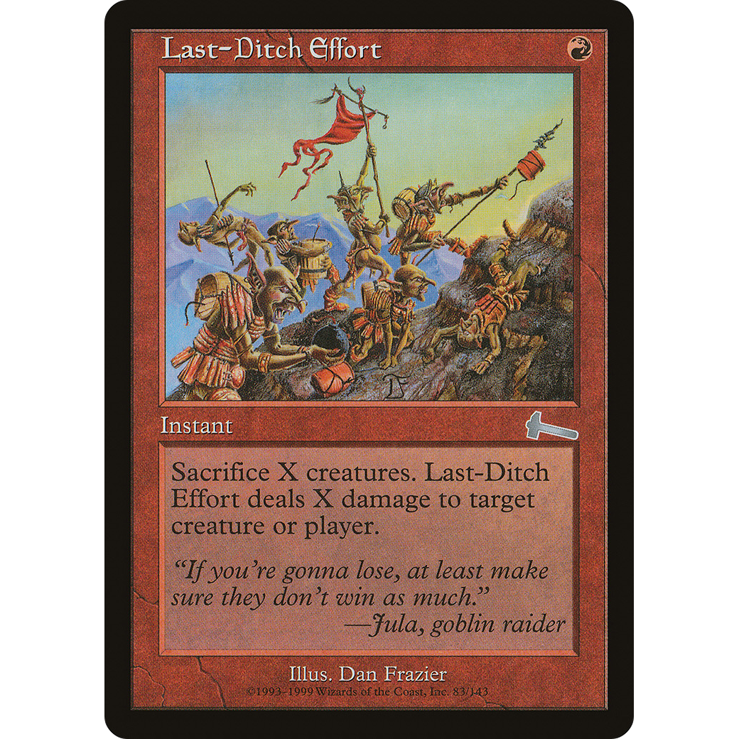 Last-Ditch Effort (ULG-083) - Urza's Legacy Foil