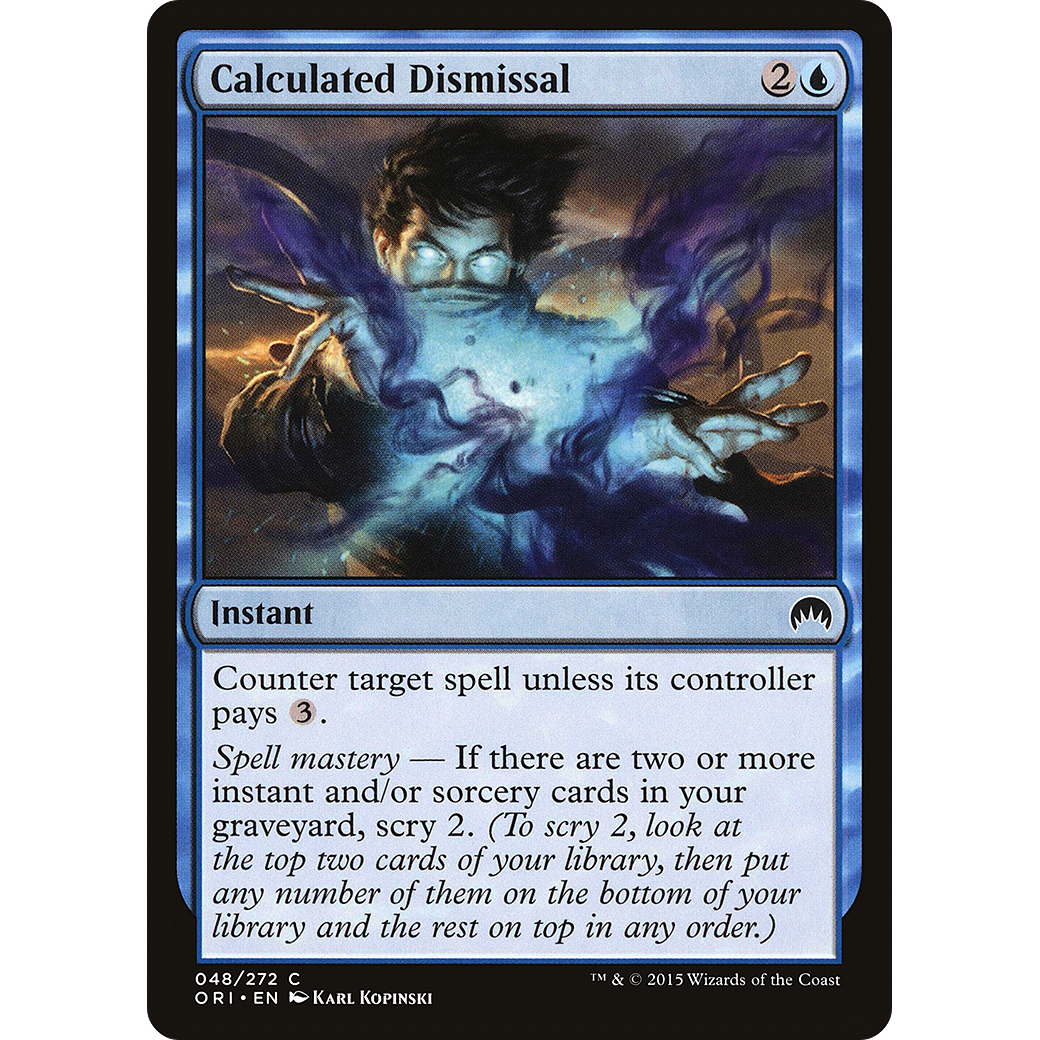 Calculated Dismissal (ORI-048) - Magic Origins
