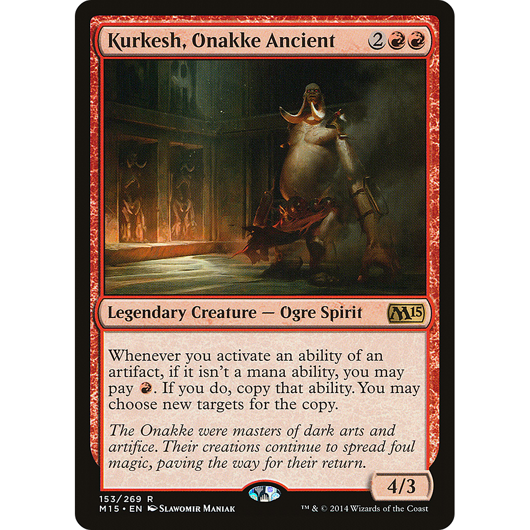 Kurkesh, Onakke Ancient (M15-153) - Magic 2015 Foil