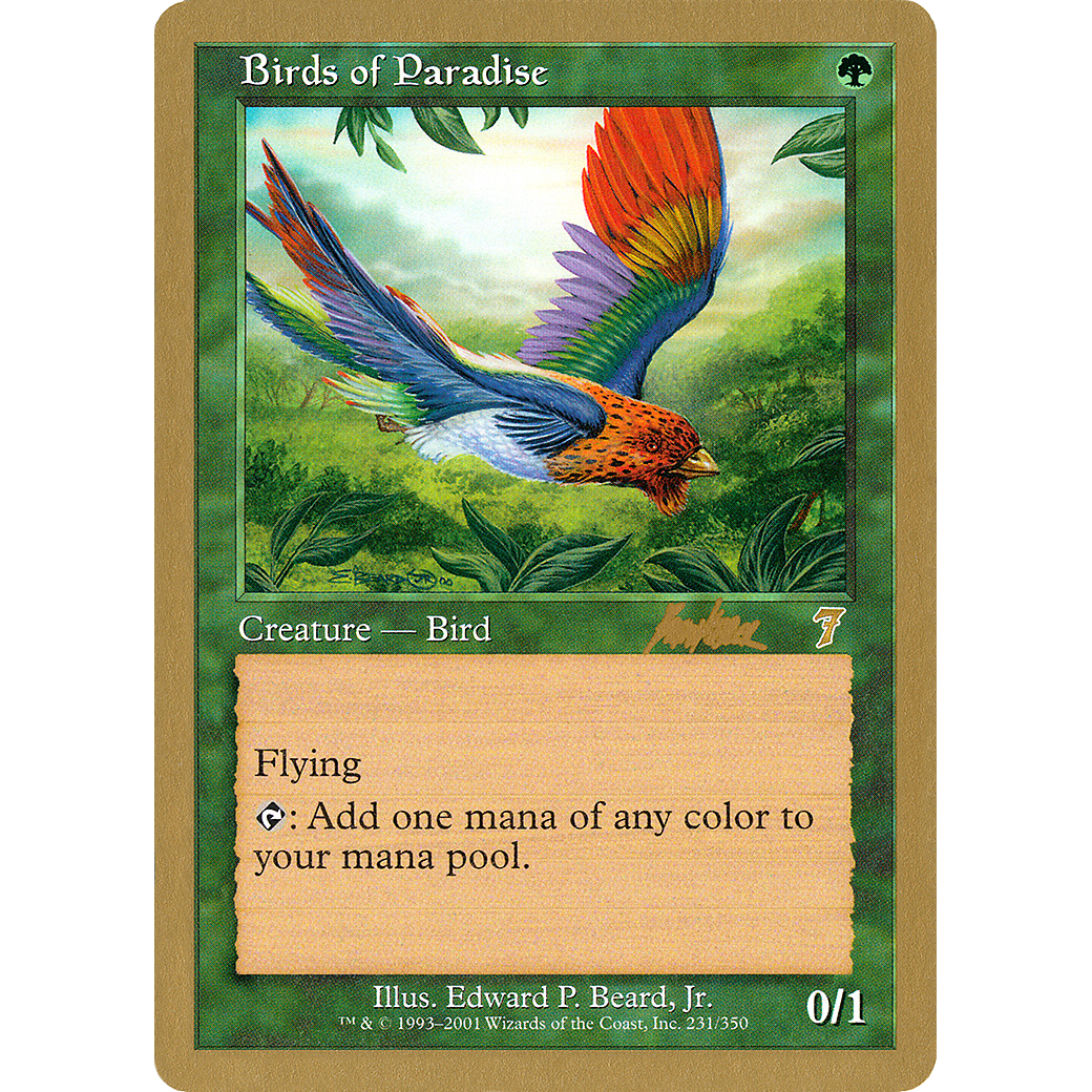 Birds of Paradise - 2002 Brian Kibler (7ED) (WCD-) - World Championship Decks 2002