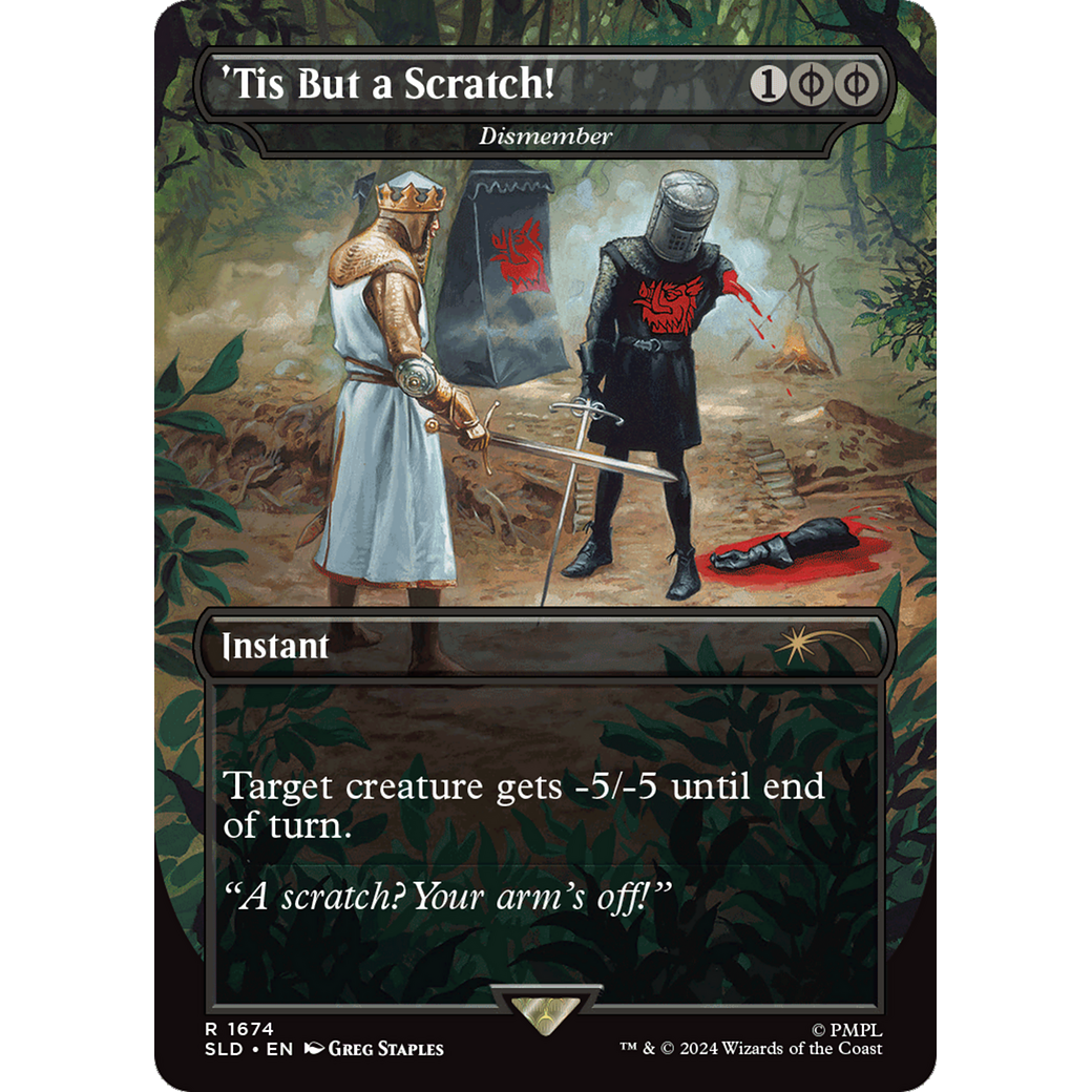 'Tis But a Scratch! - Dismember (SLD-1674) - Secret Lair Drop / 'Tis But a Scratch! (Borderless) Foil