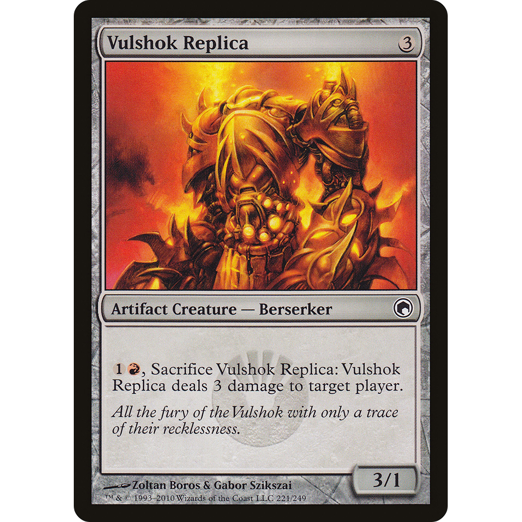 Vulshok Replica (SOM-221) - Scars of Mirrodin