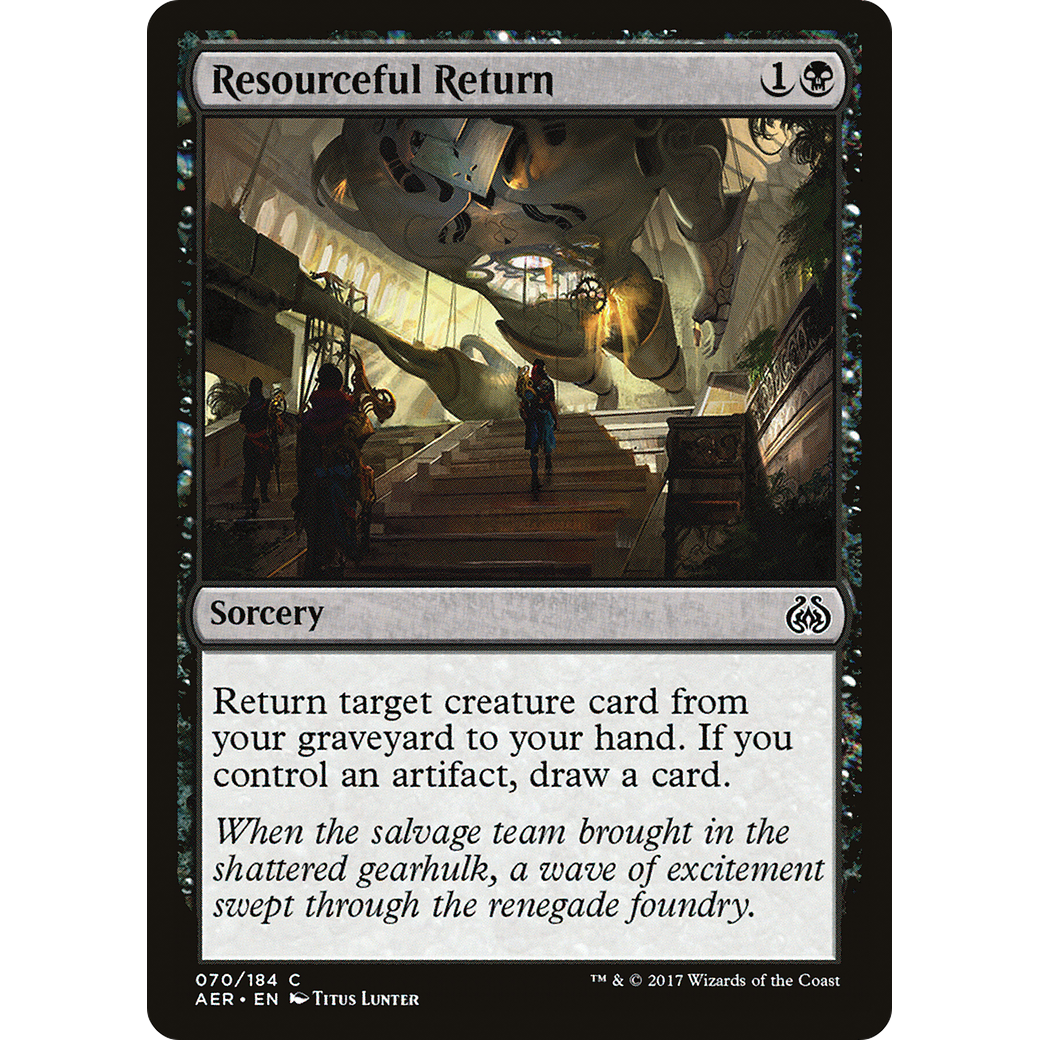 Resourceful Return (AER-070) - Aether Revolt