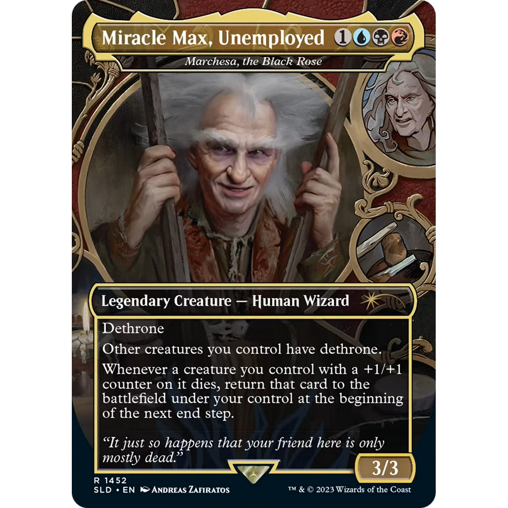 Miracle Max, Unemployed - Marchesa, the Black Rose (SLD-1452) - Secret Lair Drop / Miracle Max, Unemployed (Borderless)