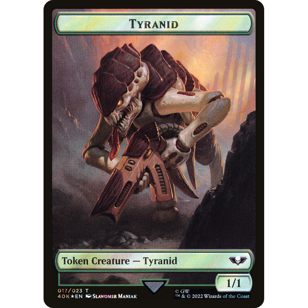 Tyranid (T40K-17★) - Warhammer 40,000 Tokens Foil