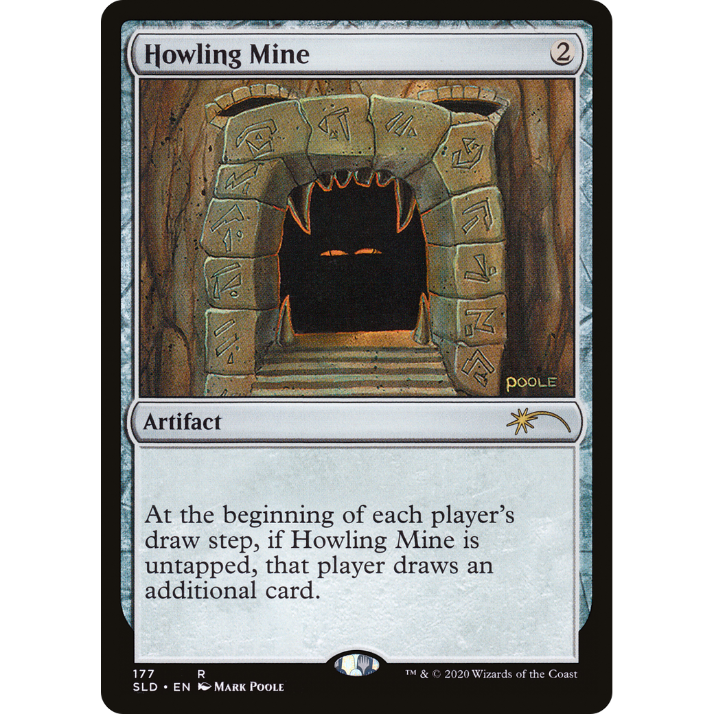 Howling Mine (177) (SLD-177) - Secret Lair Drop