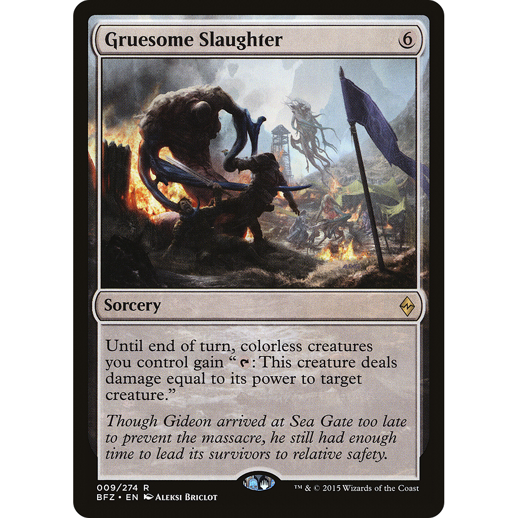 Gruesome Slaughter (BFZ-009) - Battle for Zendikar
