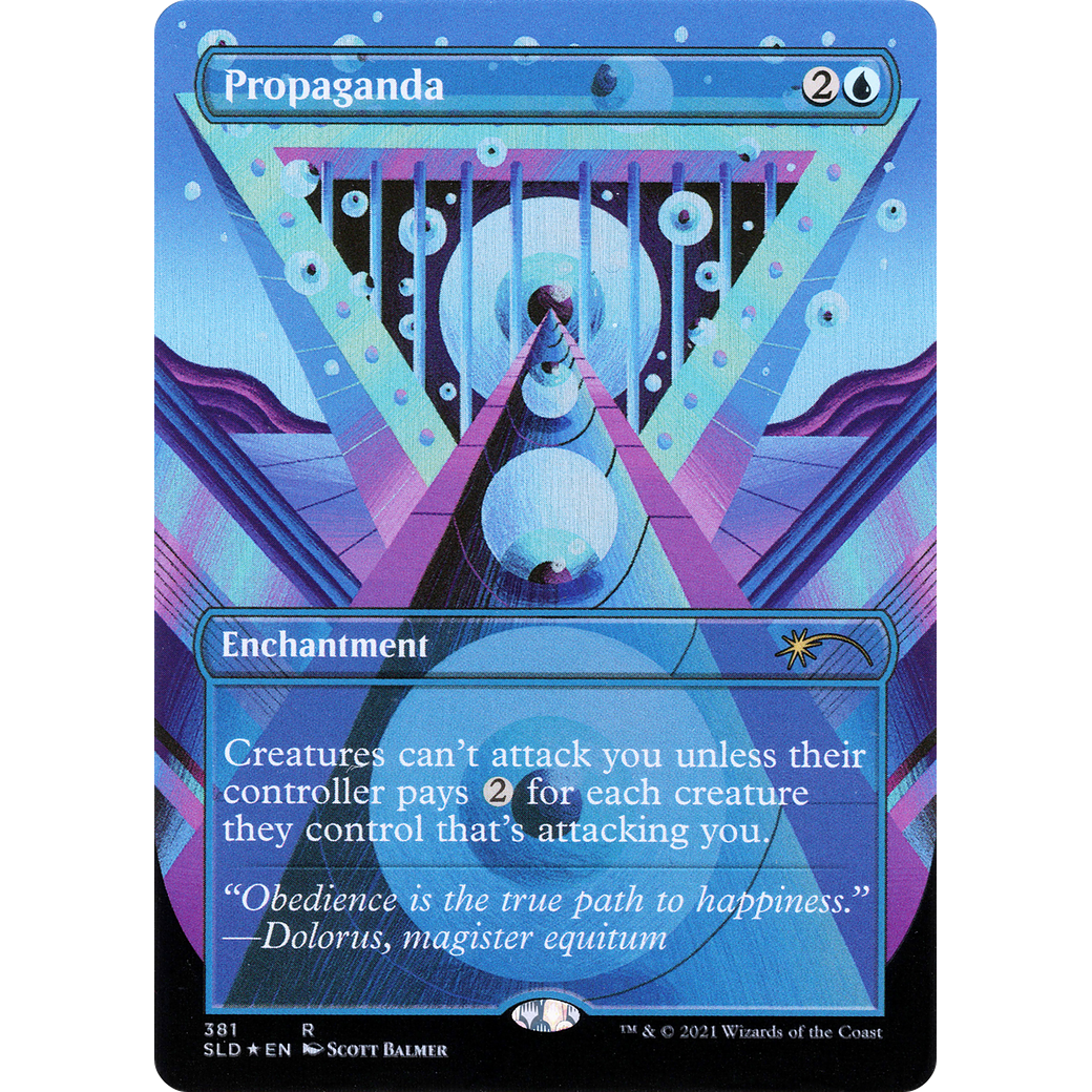 Propaganda (381) (SLD-381) - Secret Lair Drop (Borderless) Foil