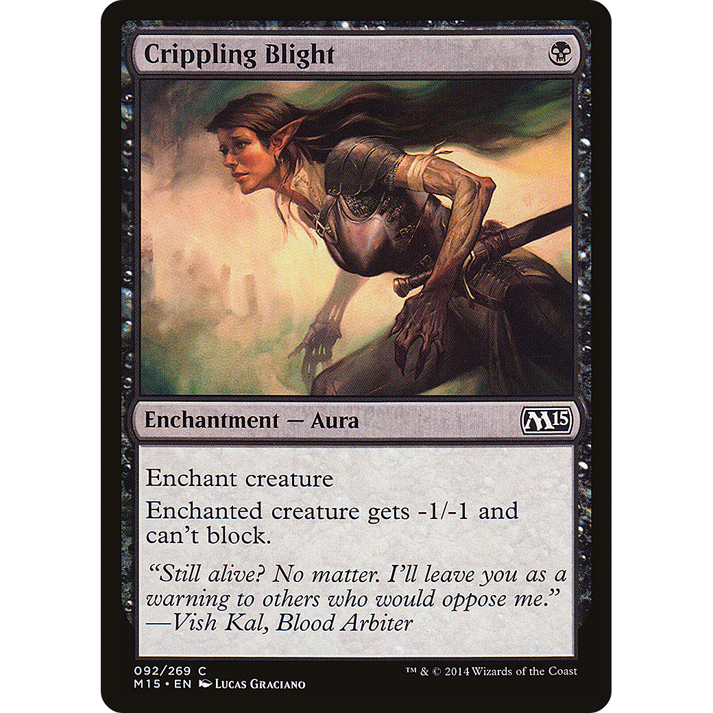 Crippling Blight (M15-092) - Magic 2015 Foil