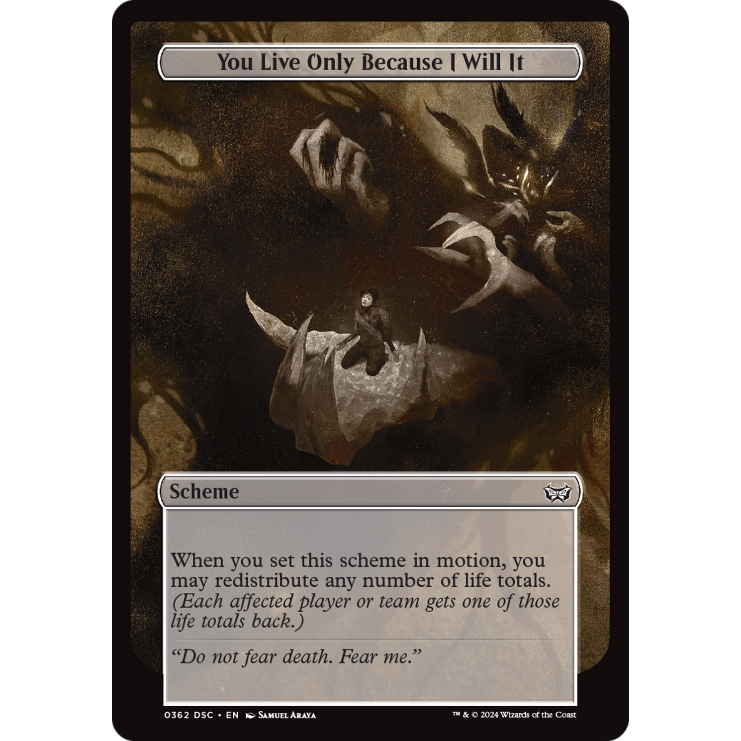 You Live Only Because I Will It (A:DSC-362) - Duskmourn: House of Horror Commander