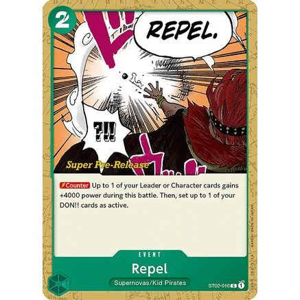 Repel (ST02-016) - Super Pre-Release Starter Deck 2: Worst Generation
