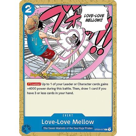 Love-Love Mellow (ST03-017) - Super Pre-Release Starter Deck 3: The Seven Warlords of the Sea