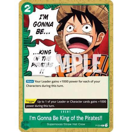 I'm Gonna Be King of the Pirates!! (P-024) - One Piece Promotion Cards