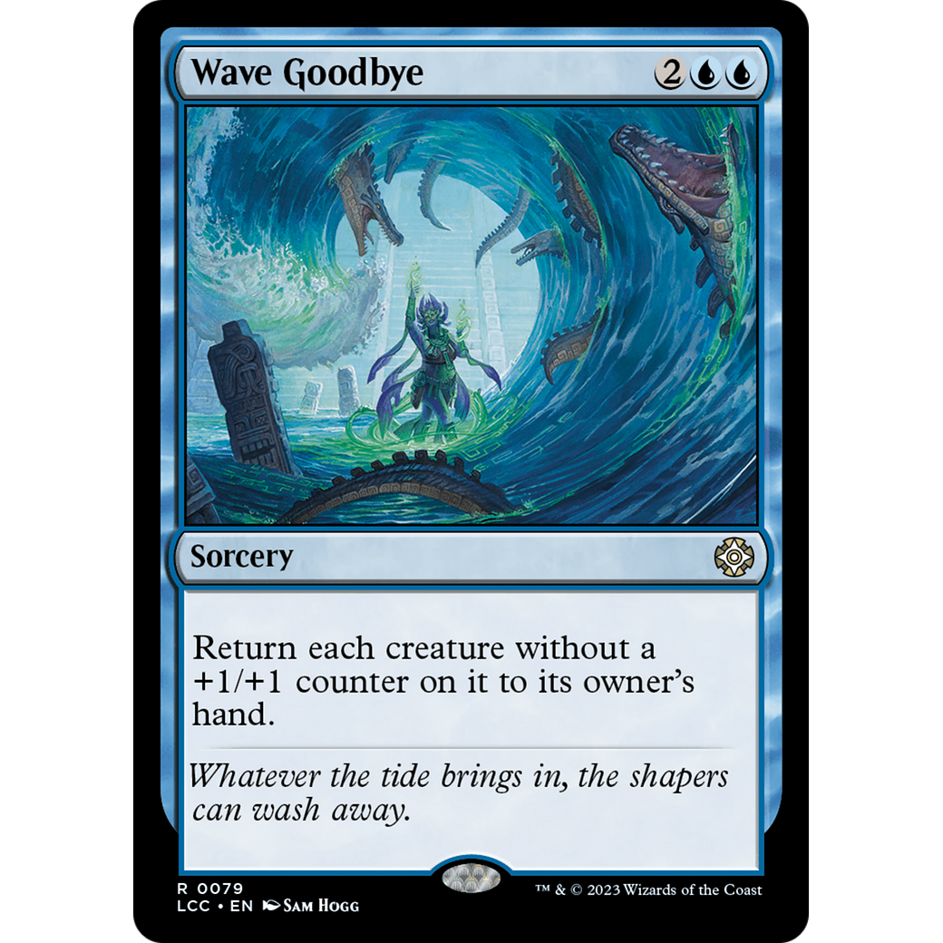 Wave Goodbye (LCC-079) - The Lost Caverns of Ixalan Commander