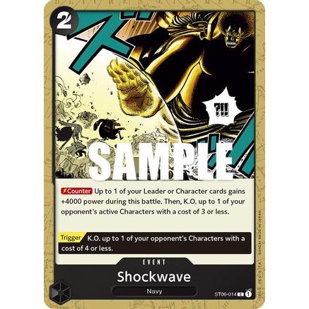 Shockwave (ST06-014) - Starter Deck 6: Absolute Justice