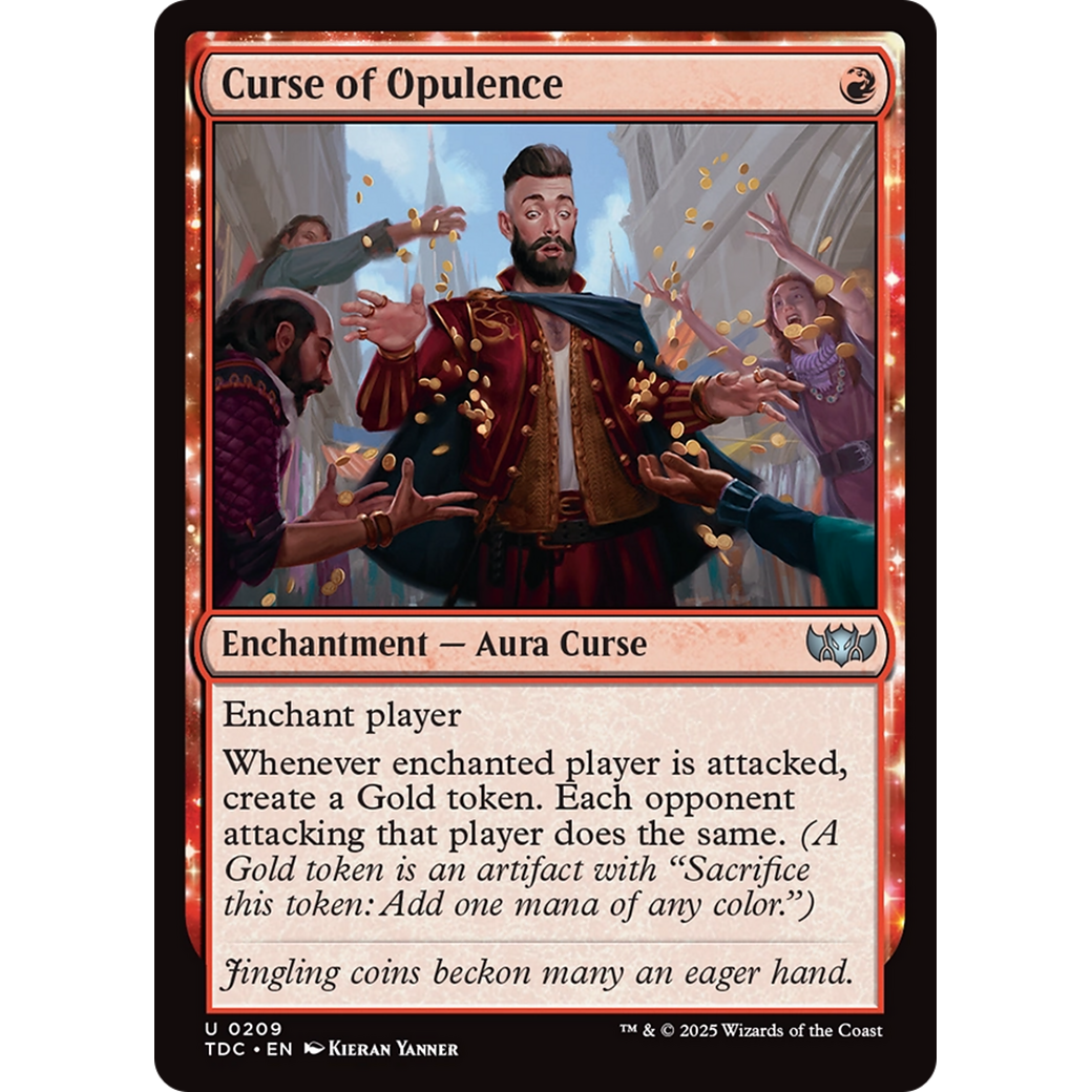 Curse of Opulence (TDC-209) - Commander: Tarkir: Dragonstorm: (enchantment)