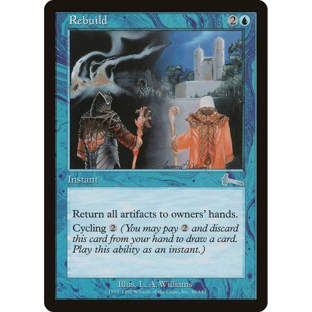 Rebuild (ULG-040) - Urza's Legacy