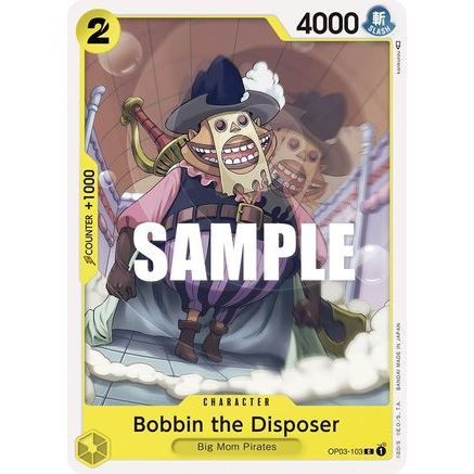 Bobbin the Disposer (OP03-103) - Pillars of Strength