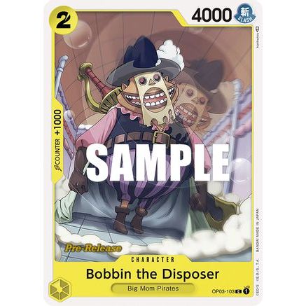 Bobbin the Disposer (OP03-103) - Pillars of Strength Pre-Release Cards