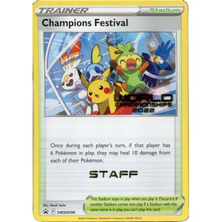Champions Festival - SWSH296 (World Championships 2022) [Staff] SWSH296 - SWSH Sword & Shield Promo Cards