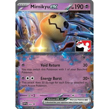 Mimikyu ex 4 - Prize Pack Series Cards Holofoil