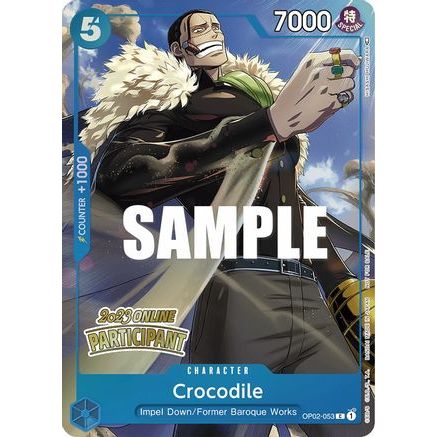 Crocodile (Online Regional 2023) [Participant] (OP02-053) - One Piece Promotion Cards Foil