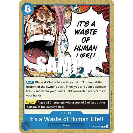 It's a Waste of Human Life!! (OP05-058) - Awakening of the New Era: 1st Anniversary Tournament Cards