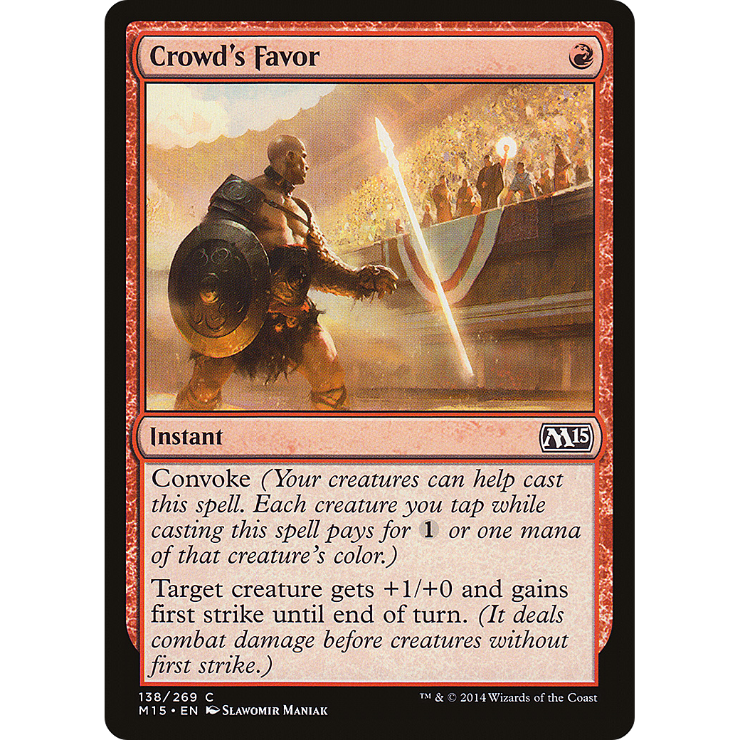 Crowd's Favor (M15-138) - Magic 2015 Foil