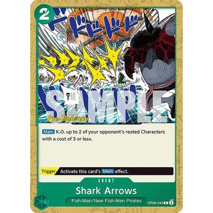 Shark Arrows (OP06-040) - Wings of the Captain Pre-Release Cards