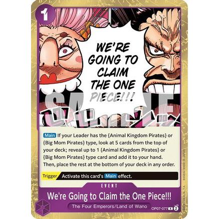 We're Going to Claim the One Piece!!! (OP07-077) - 500 Years in the Future Foil