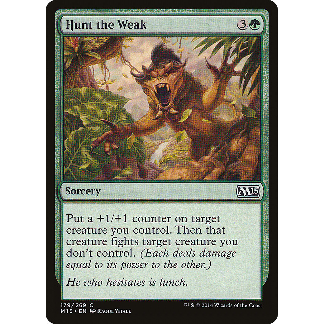 Hunt the Weak (M15-179) - Magic 2015