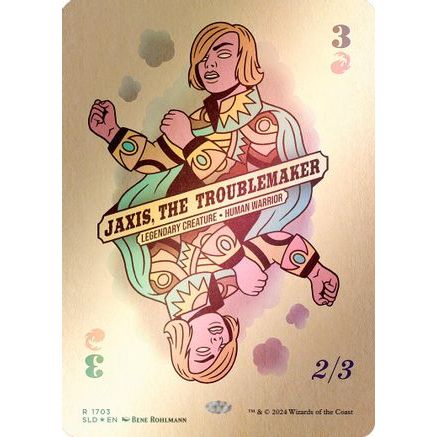 Jaxis, the Troublemaker (Rainbow Foil) (SLD-1703) - Secret Lair Drop Series Foil