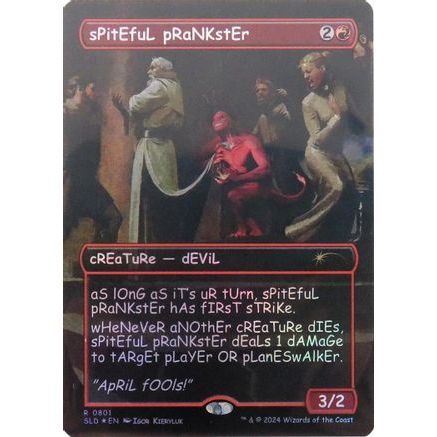 sPitEfuL pRaNKstEr (Rainbow Foil) (SLD-801) - Secret Lair Drop Series Foil