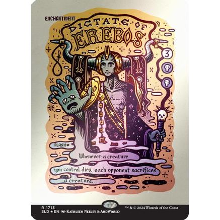 Dictate of Erebos (Rainbow Foil) (SLD-1713) - Secret Lair Drop Series Foil