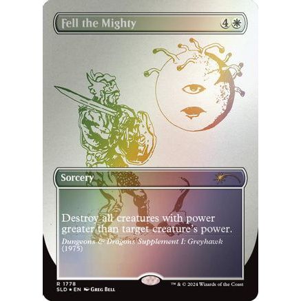 Fell the Mighty (Rainbow Foil) (SLD-1778) - Secret Lair Drop Series Foil