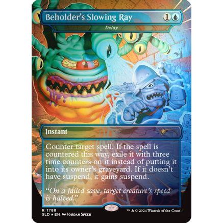 Beholder's Slowing Ray - Delay (Rainbow Foil) (SLD-1788) - Secret Lair Drop Series Foil