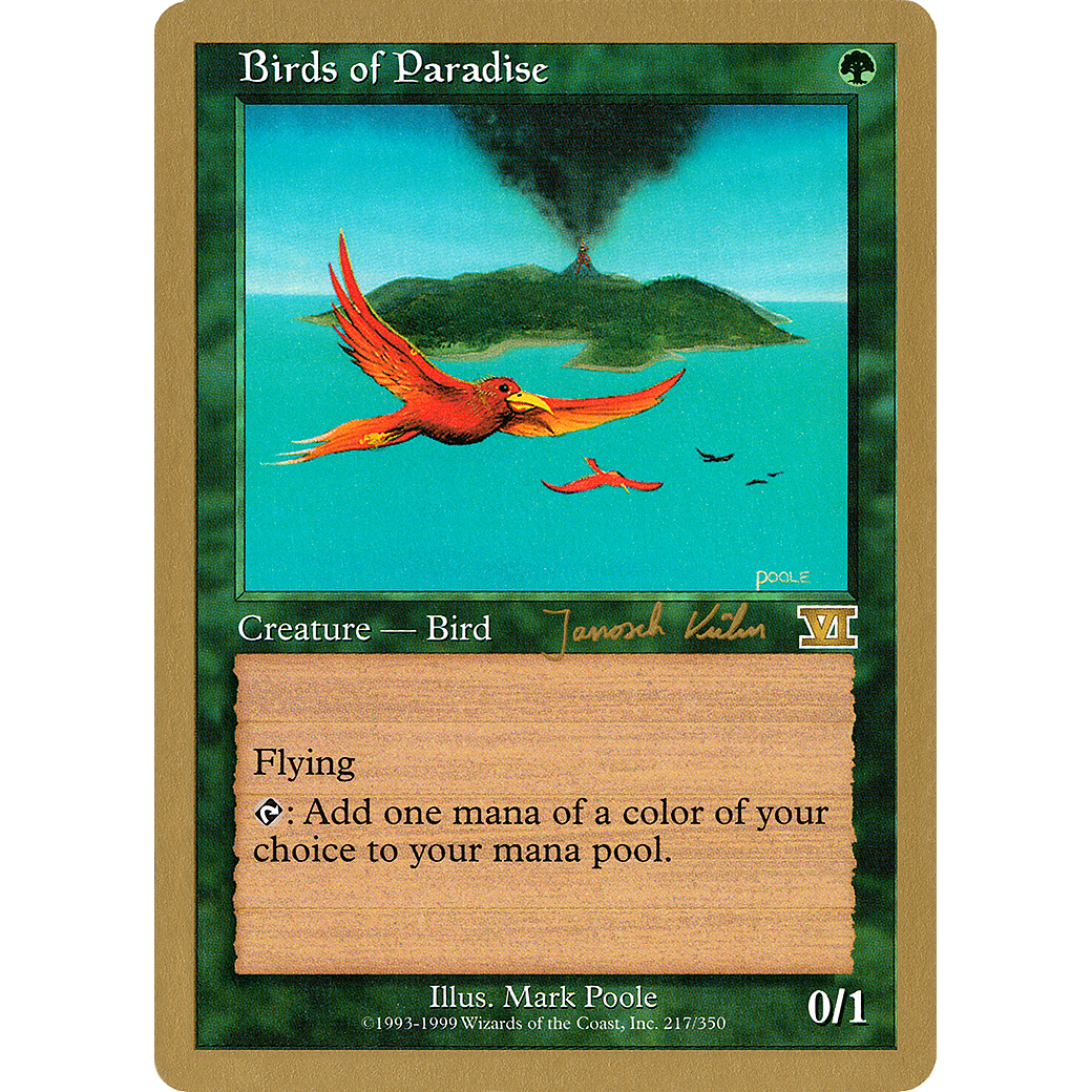 Birds of Paradise - 2000 Janosch Kuhn (6ED) (WCD-) - World Championship Decks 2000
