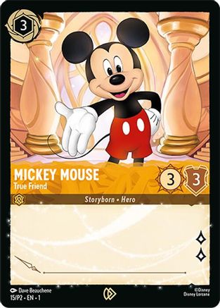 Mickey Mouse - True Friend (15) - Disney Lorcana Promo Cards