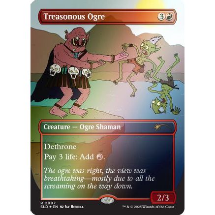 Treasonous Ogre (Rainbow Foil) (SLD-2007) - Secret Lair Drop Series Foil