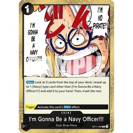 I'm Gonna Be a Navy Officer!!! (OP11-099) - A Fist of Divine Speed Foil