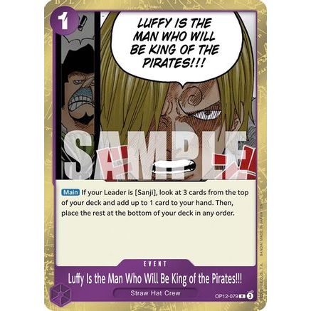 Luffy Is the Man Who Will Be King of the Pirates!!! (OP12-079) - Legacy of the Master Foil