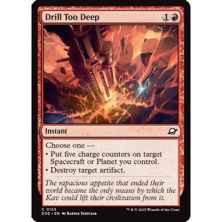 Drill Too Deep (EOE-133) - Edge of Eternities Foil